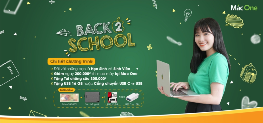 BACK 2 SCHOOL – ƯU ĐÃI CỰC KHỦNG – NHẬN QUÀ CỰC COOL