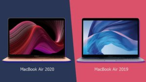 So sánh MacBook Air 2020 với MacBook Air 2019: Có đáng để nâng cấp ???