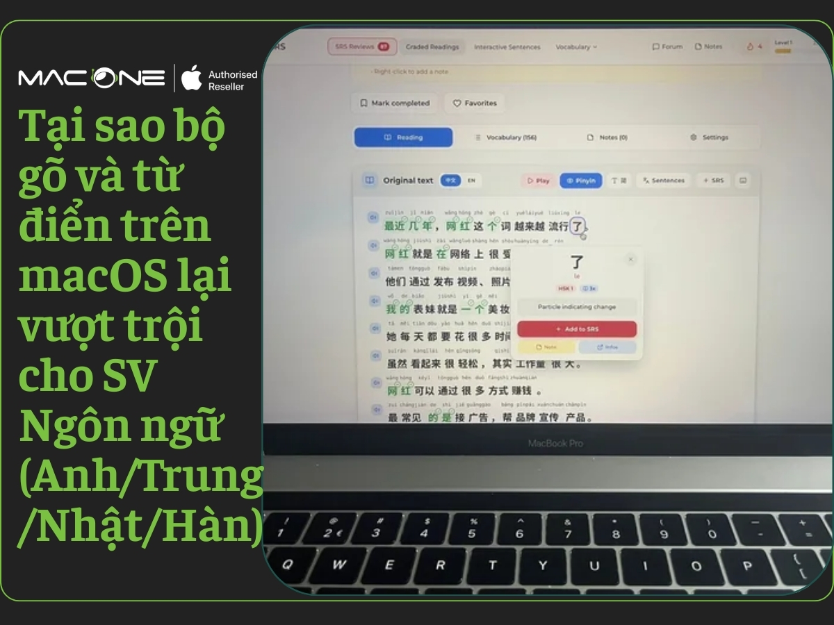 Tại sao bộ gõ và từ điển trên macOS lại vượt trội cho Sinh viên Ngôn ngữ (Anh/Trung/Nhật/Hàn)