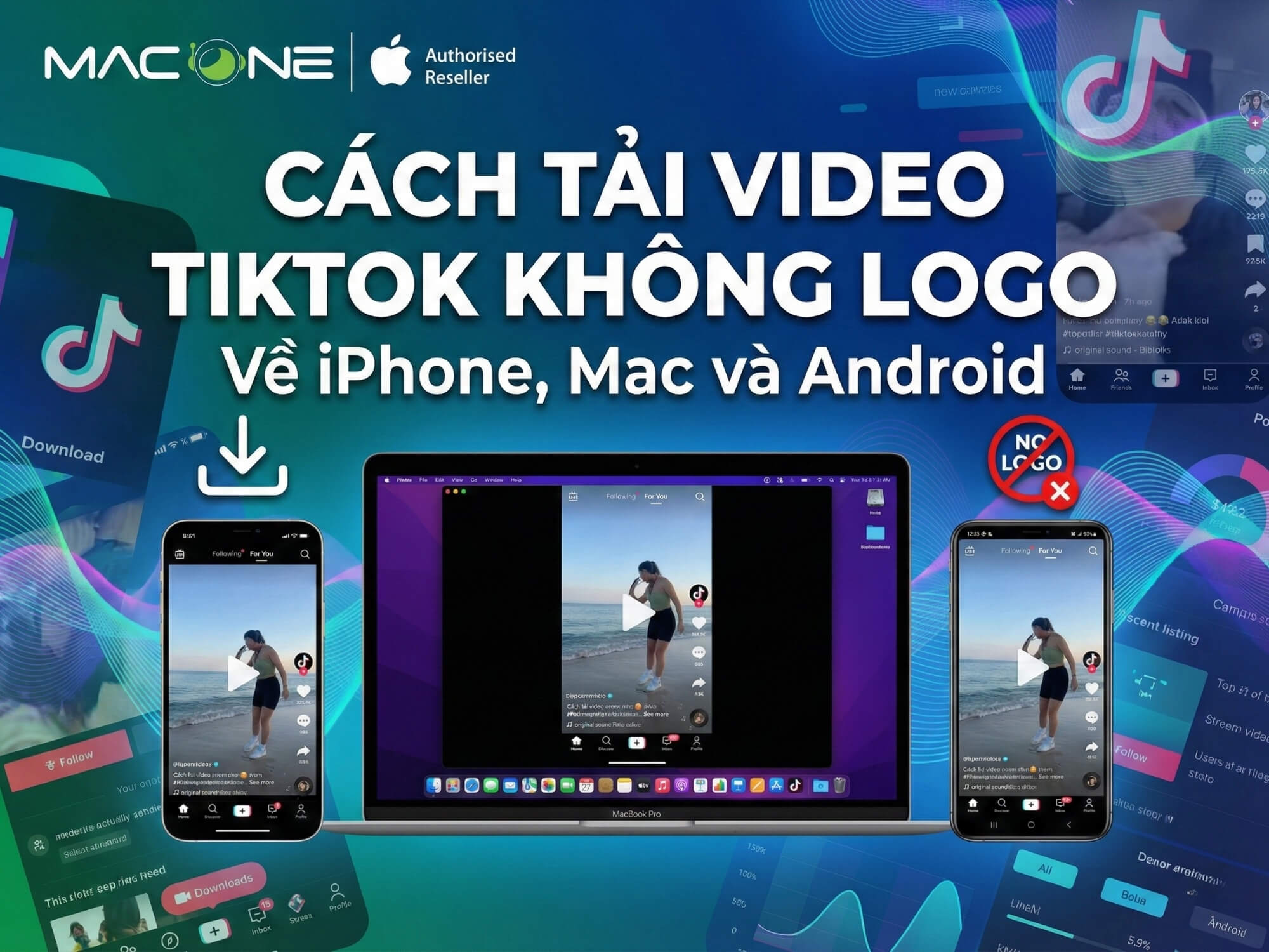 Cách tải video TikTok không logo về iPhone, Mac và Android
