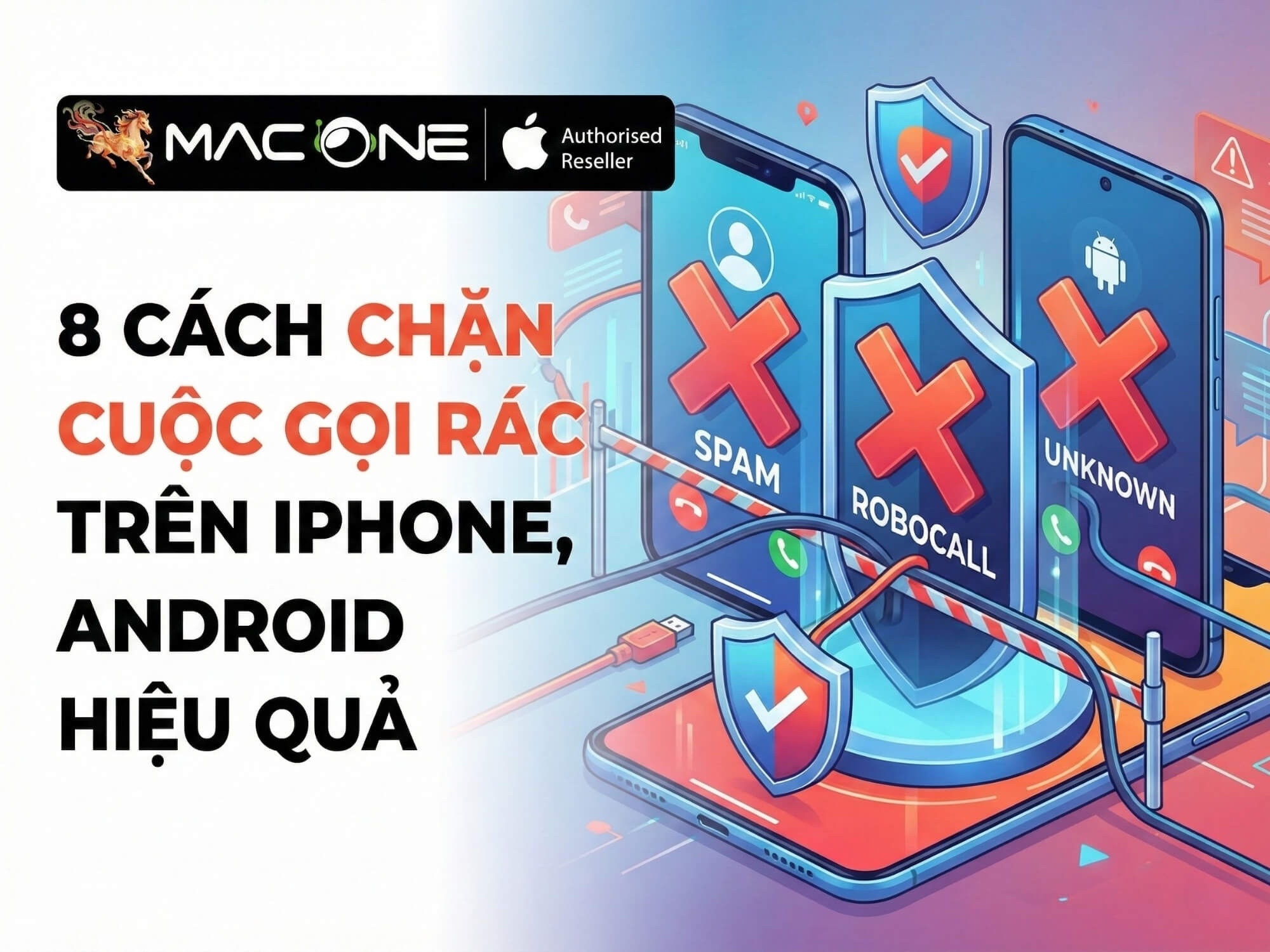 8 Cách chặn cuộc gọi rác trên iPhone, Android hiệu quả