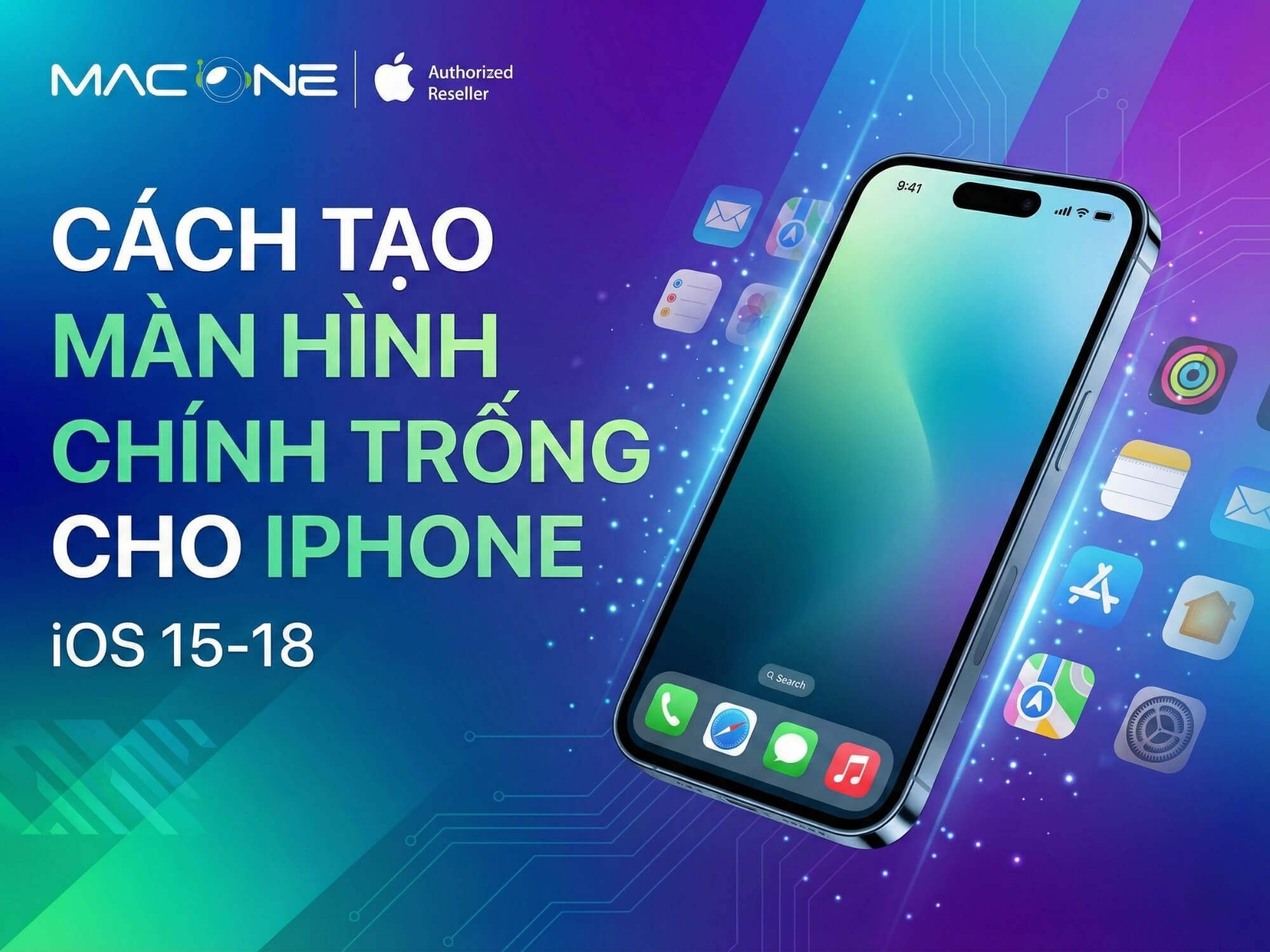 Cách Tạo Màn Hình Chính Trống Cho iPhone (iOS 15-18)